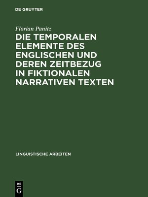 cover image of Die temporalen Elemente des Englischen und deren Zeitbezug in fiktionalen narrativen Texten